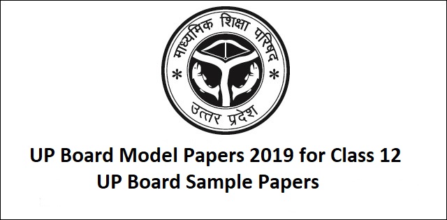 UP Board Sample Papers of Class 12