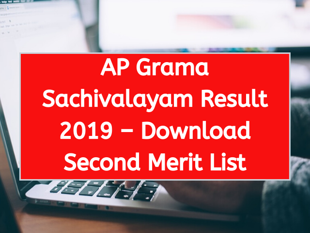 AP Grama Sachivalayam Result 2019 – Download Second Merit List