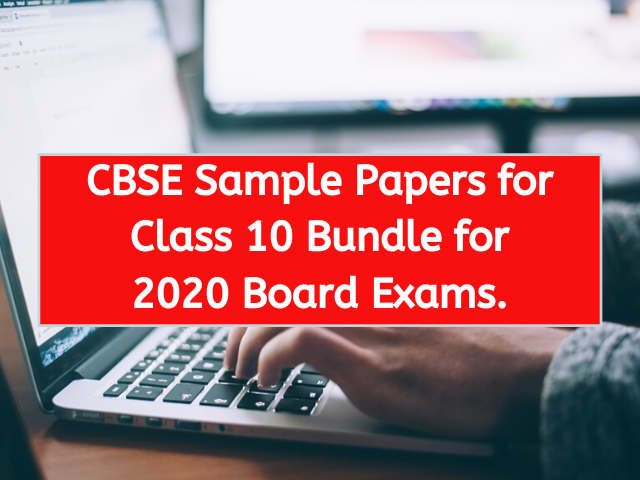 CBSE Sample Papers for Class 10 Bundle for 2020 Board Exams