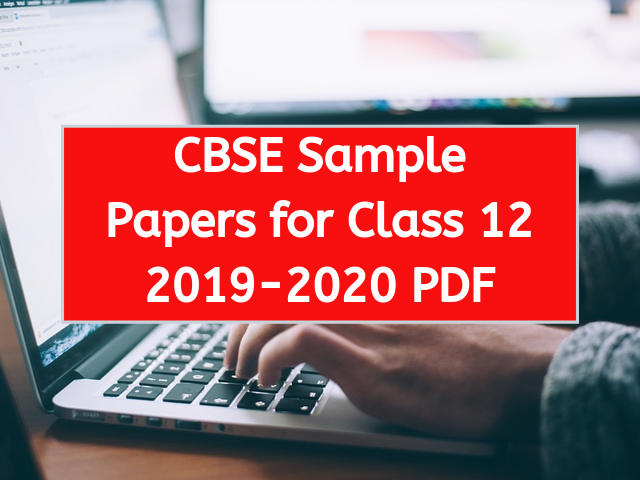 CBSE Sample Papers for Class 12