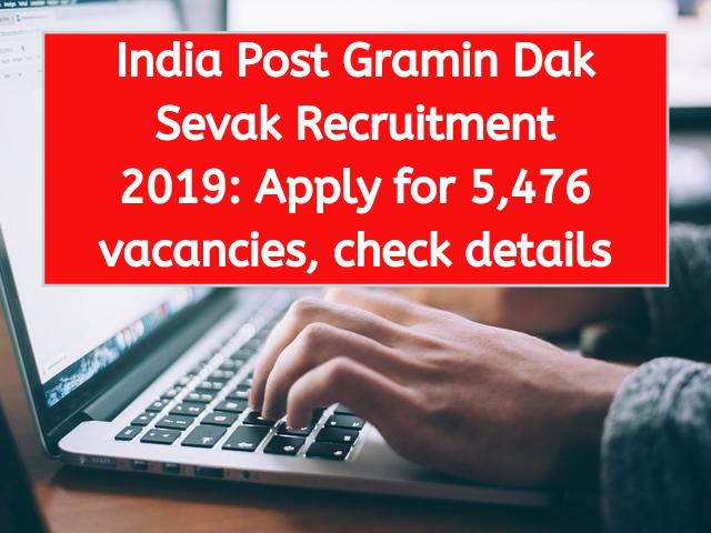 India Post Gramin Dak Sevak Recruitment 2019