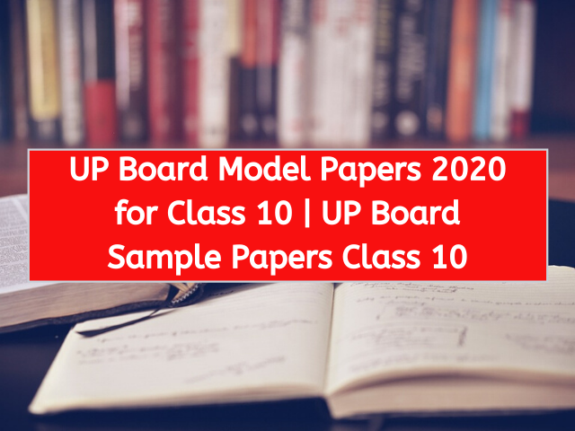 UP Board Model Papers 2020 for Class 10