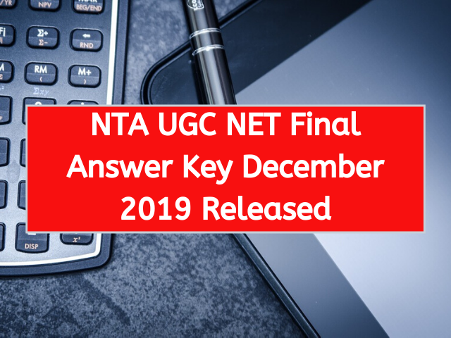 NTA UGC NET Final Answer Key December 2019 Released