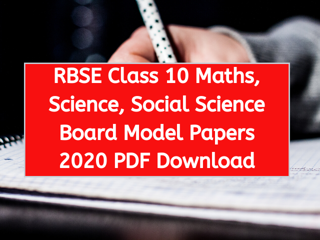 RBSE Class 10 Maths, Science, Social Science Board Model Papers 2020 PDF Download