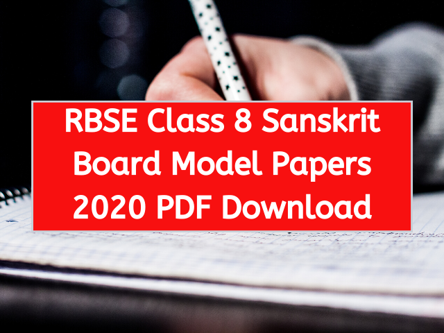 RBSE Class 8 Sanskrit Board Model Papers 2020 PDF Download