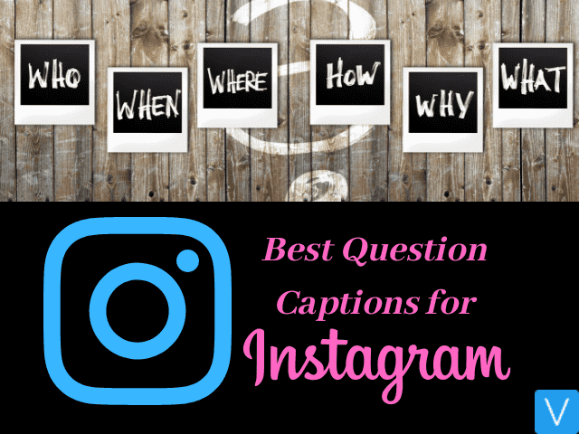 Best Question Captions for Instagram