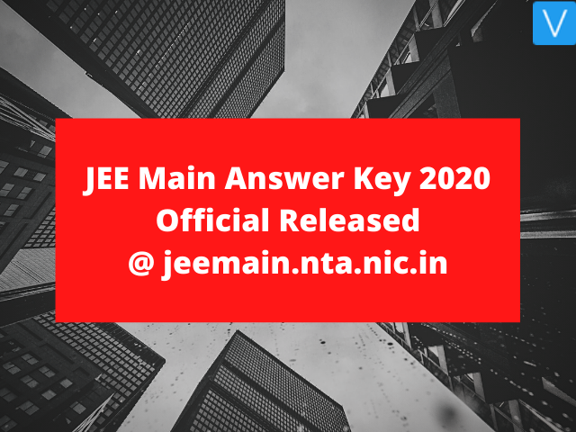JEE Main Answer Key 2020 Official Released @ jeemain.nta.nic.in