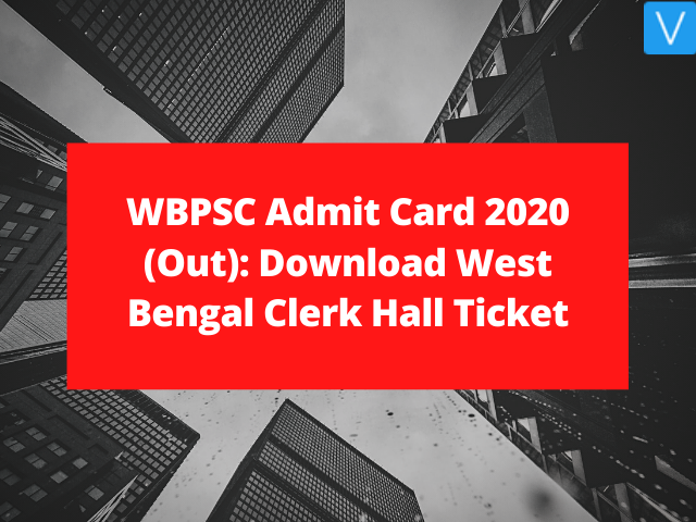 WBPSC Admit Card 2020