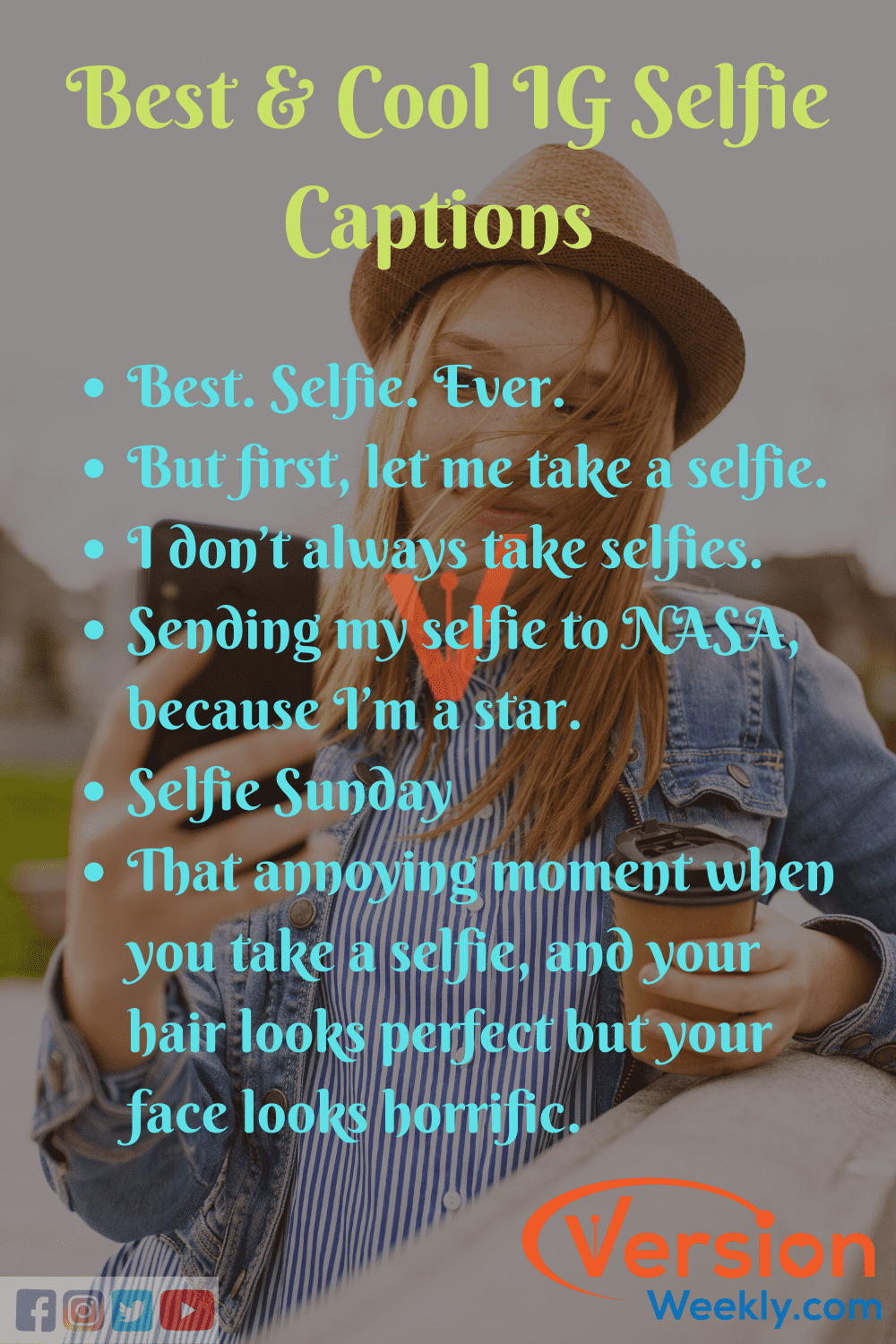 Best IG Selfie Quotes & Captions