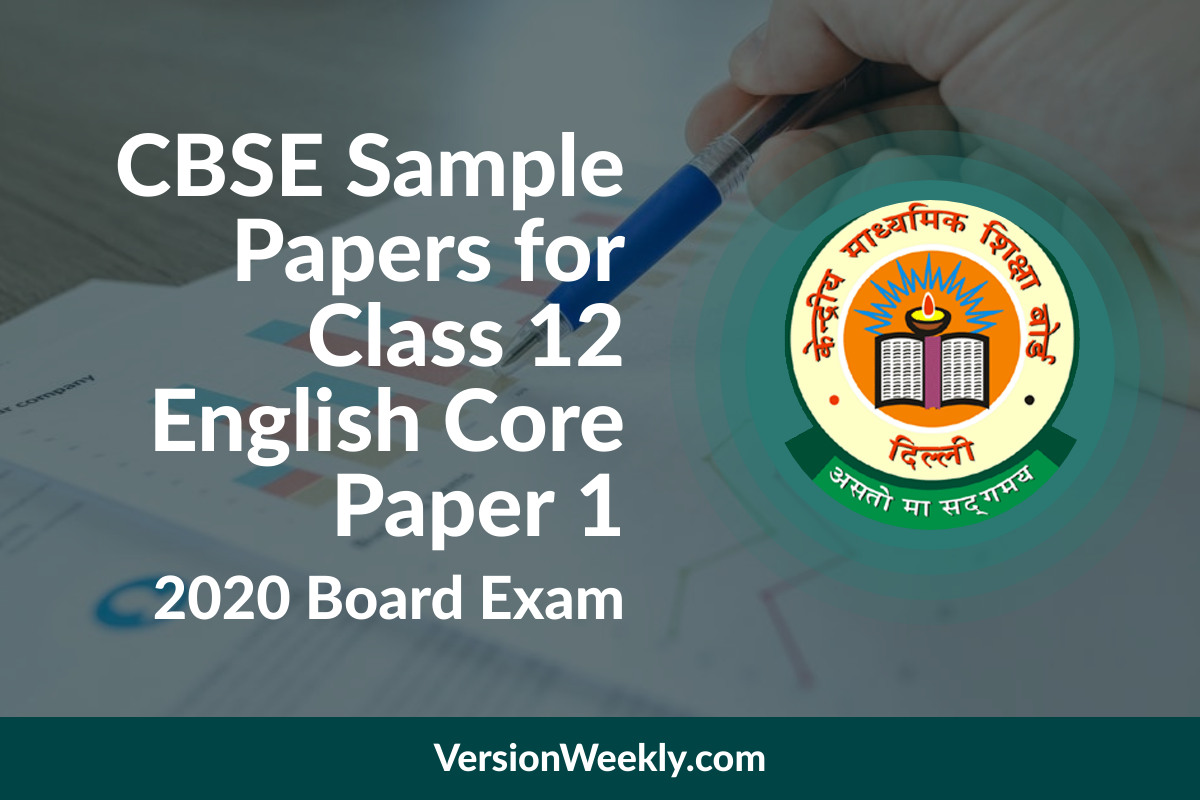 CBSE Sample Papers for Class 12 English Core Paper 1