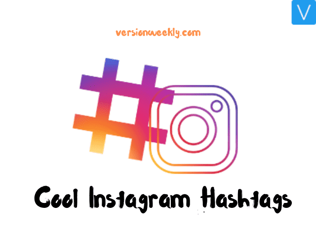 Cool Instagram Hashtags