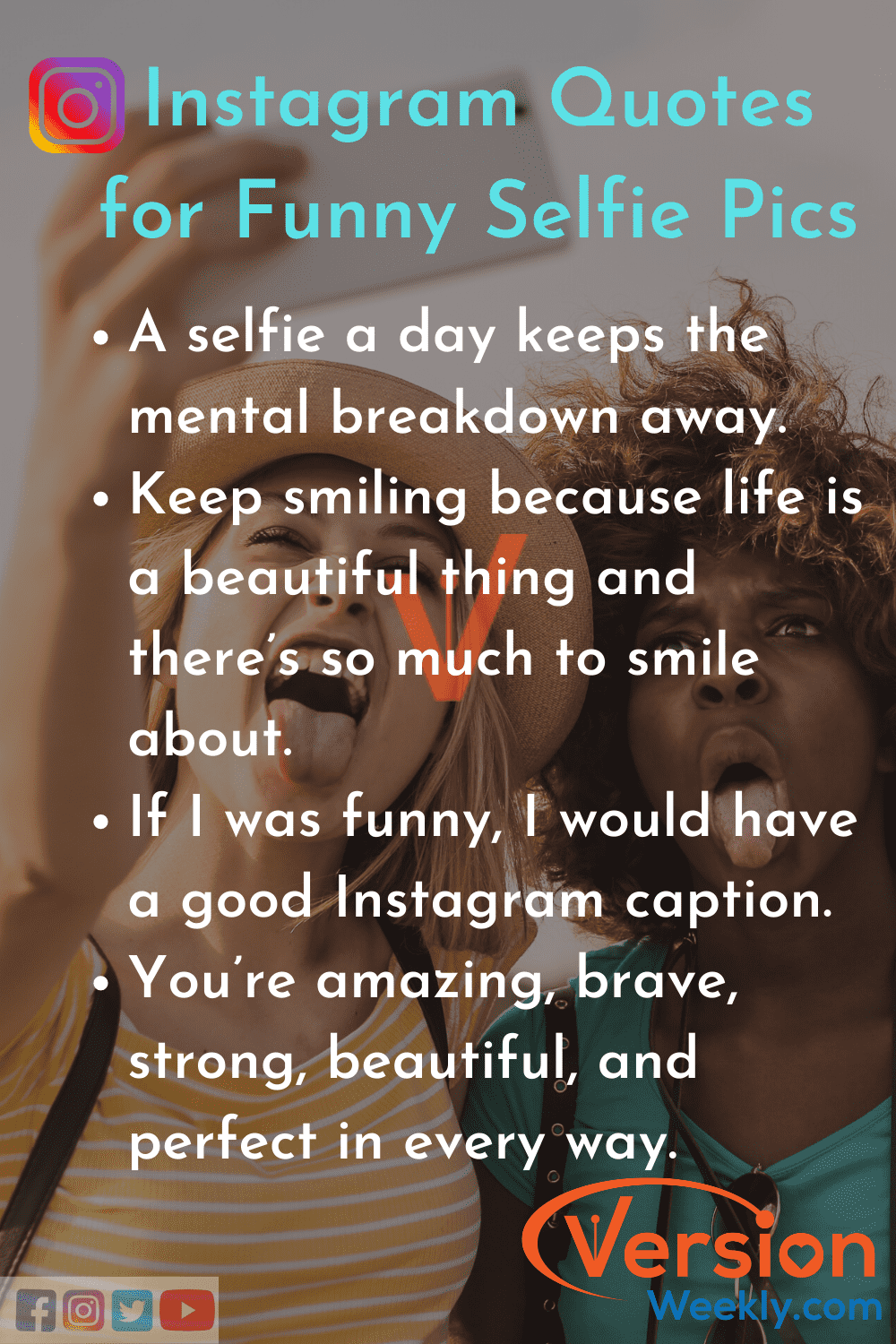 Funny selfie quotes for insta pics