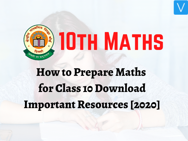How to Prepare Maths for Class 10