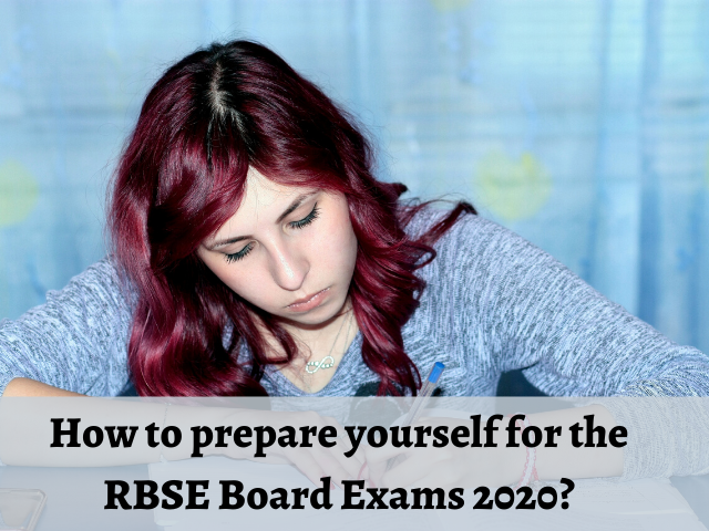 How to prepare yourself for the RBSE Board Exams