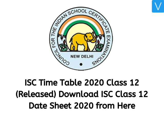 ISC Time Table 2020 Class 12 Released