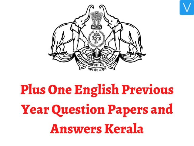 Plus One English Previous Year Question Papers and Answers Kerala