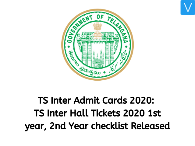 TS Inter Admit Cards 2020: TS Inter Hall Tickets 2020 1st year, 2nd Year checklist Released