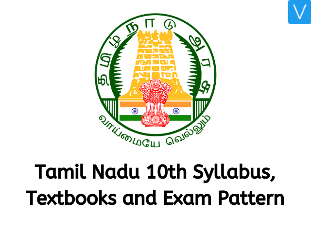Tamil Nadu 10th Syllabus, Textbooks and Exam Pattern