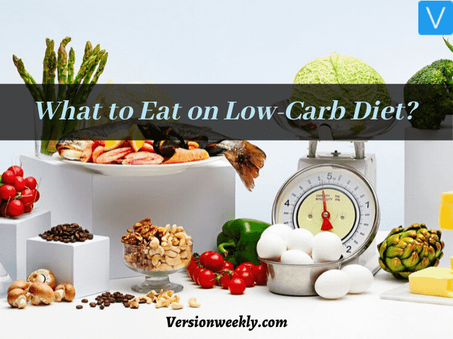 what to eat on low carb diet
