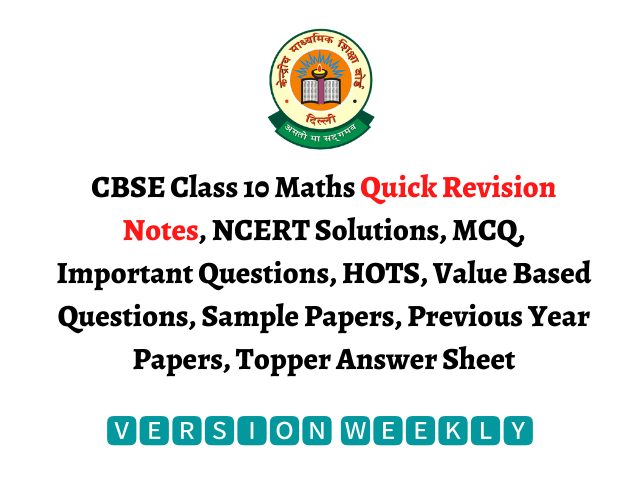CBSE Class 10 Maths Quick Revision Notes