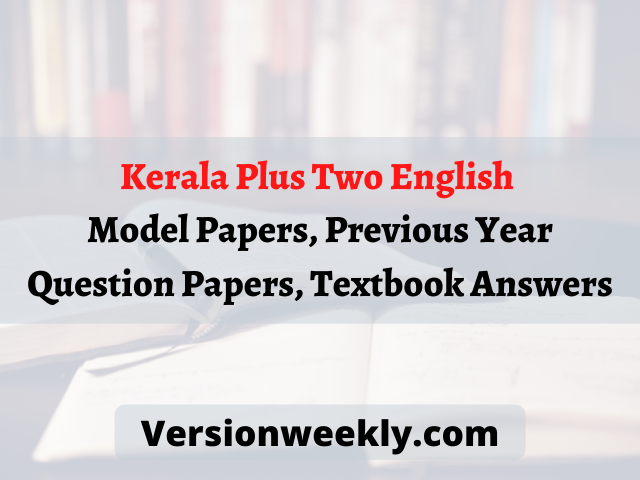 Kerala Plus Two English Textbook Answers