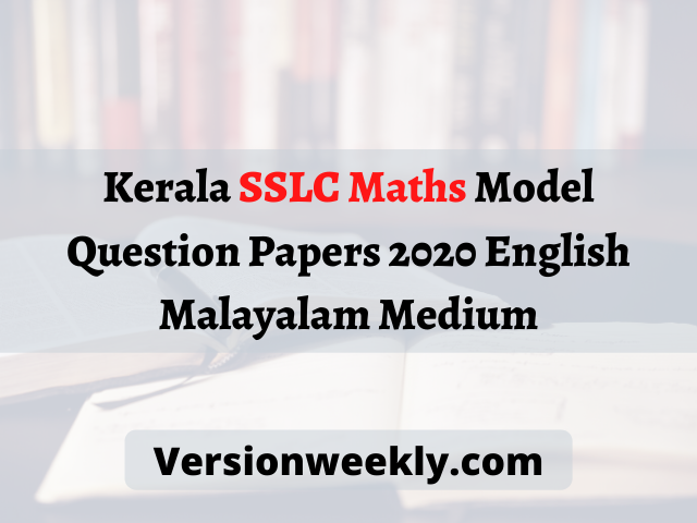 Kerala SSLC Maths Model Question Papers 2020 English Malayalam Medium