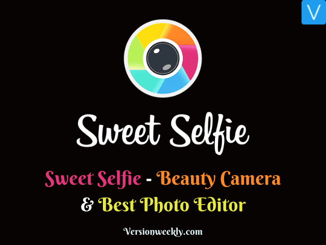sweet selfie beauty camera app for android