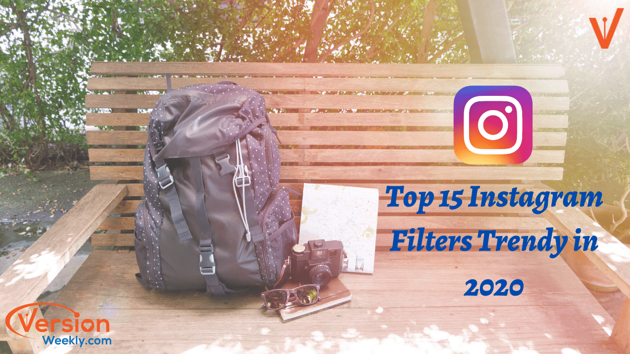 Best Instagram Filters in 2020