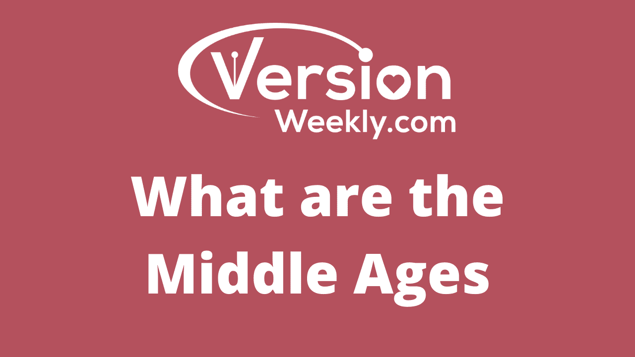 What are the Middle Ages