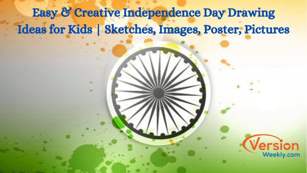 Easy & Creative Independence Day Drawing Ideas for Kids | Sketches ...