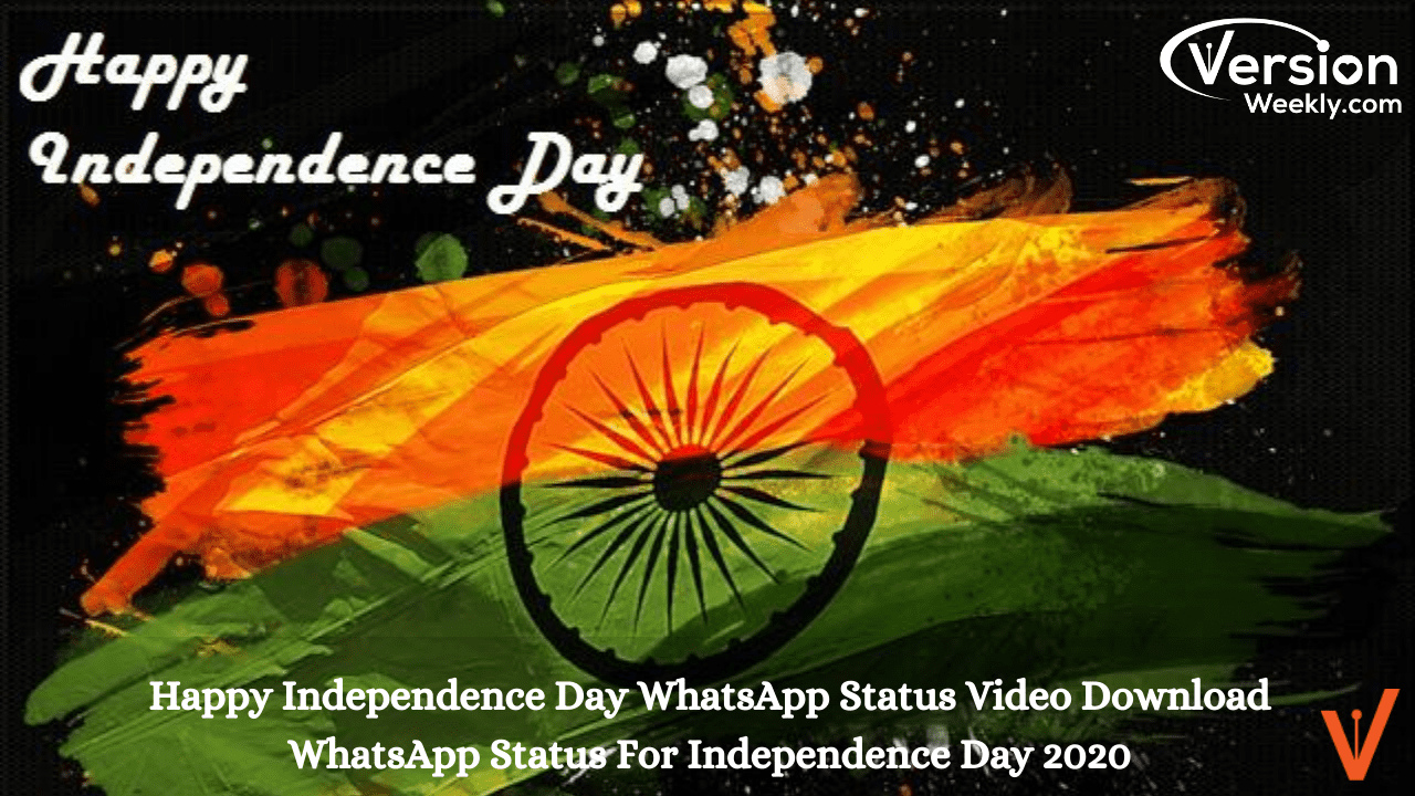 Happy Independence Day WhatsApp Status Video Download | WhatsApp ...
