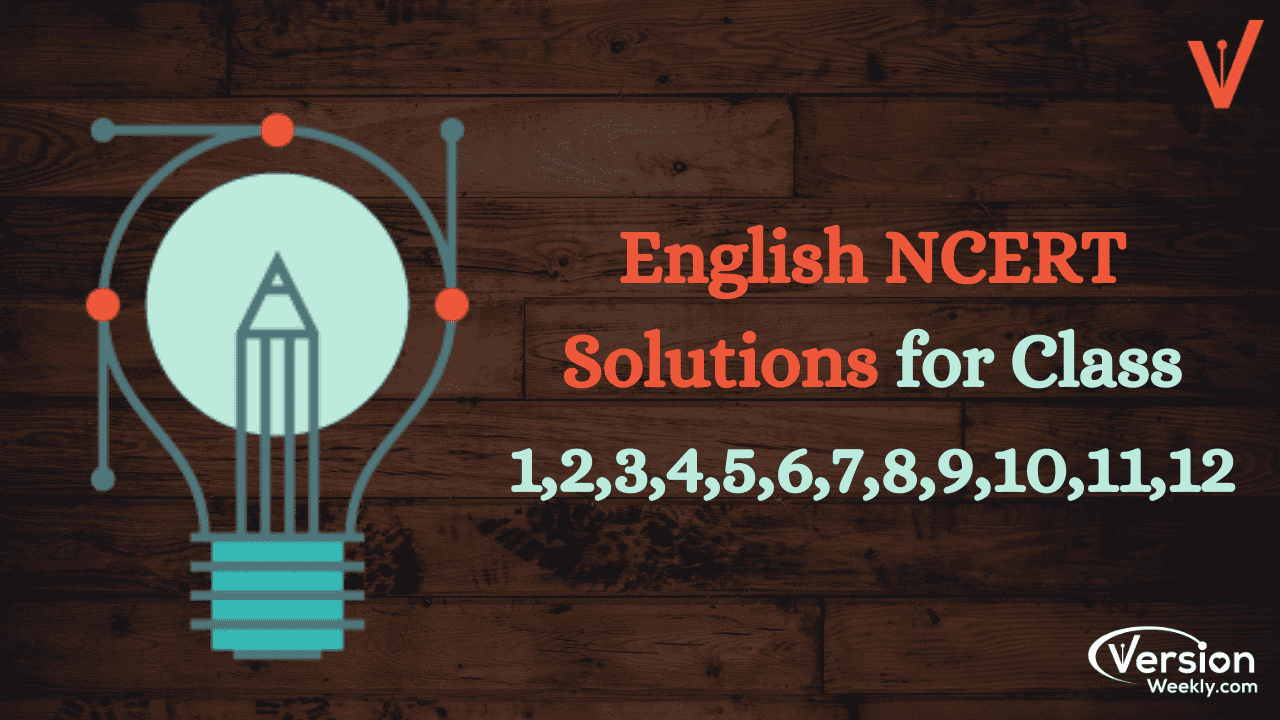 English NCERT Solutions for Class 1 to 12