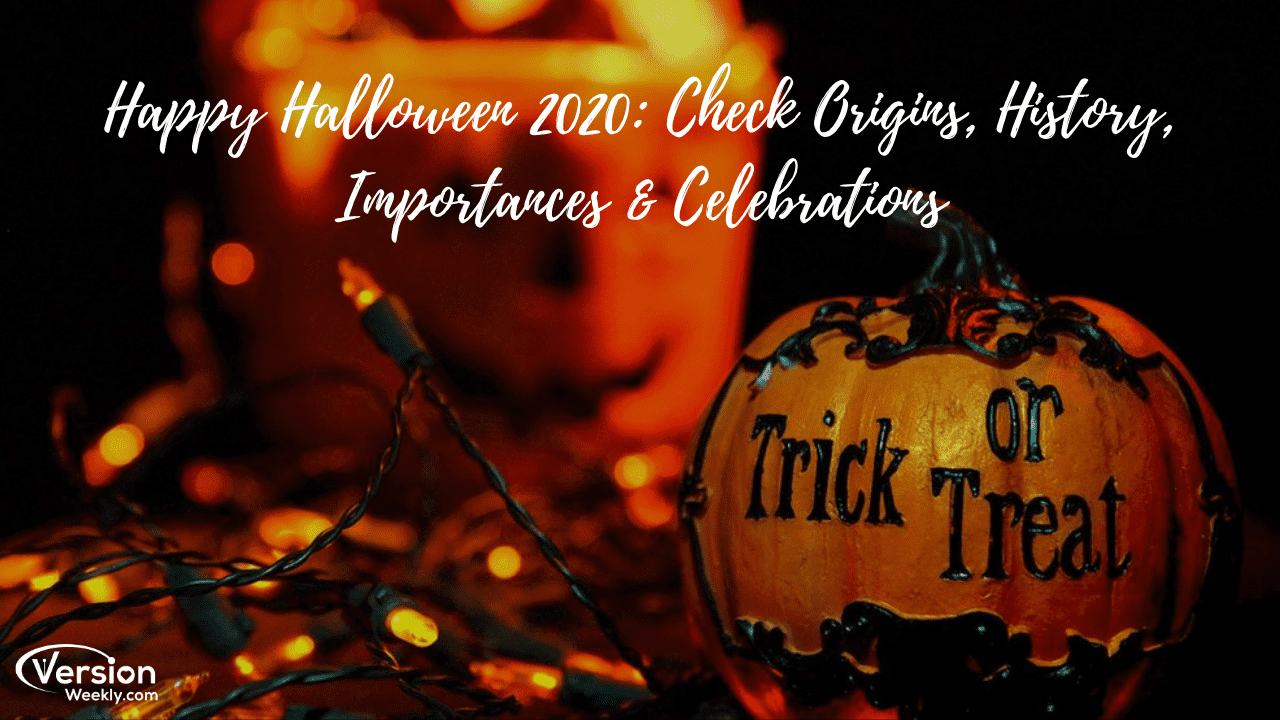 Halloween 2020 celebrations rituals history significance
