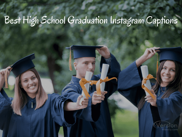 High School Graduation Instagram Captions