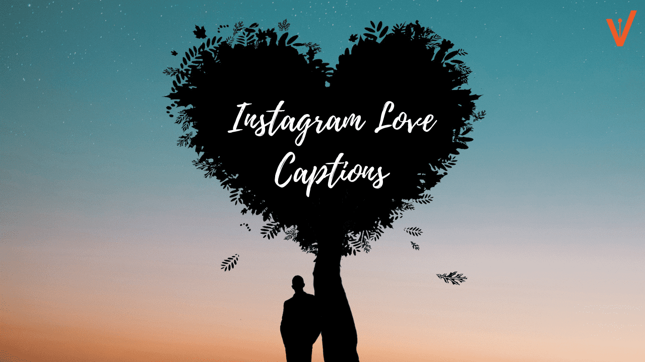 Instagram love captions for romantic pics