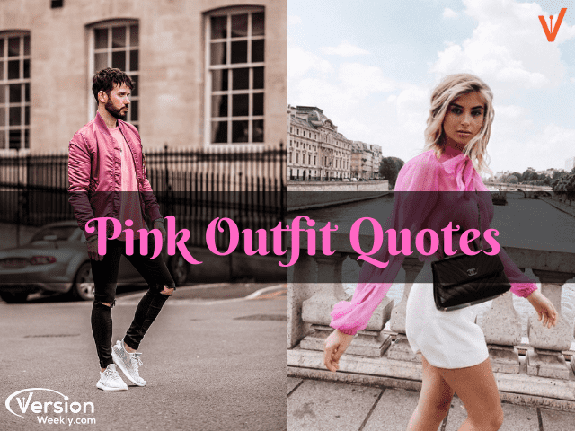 Pink quotes for girly dresses & mens fashion outfits