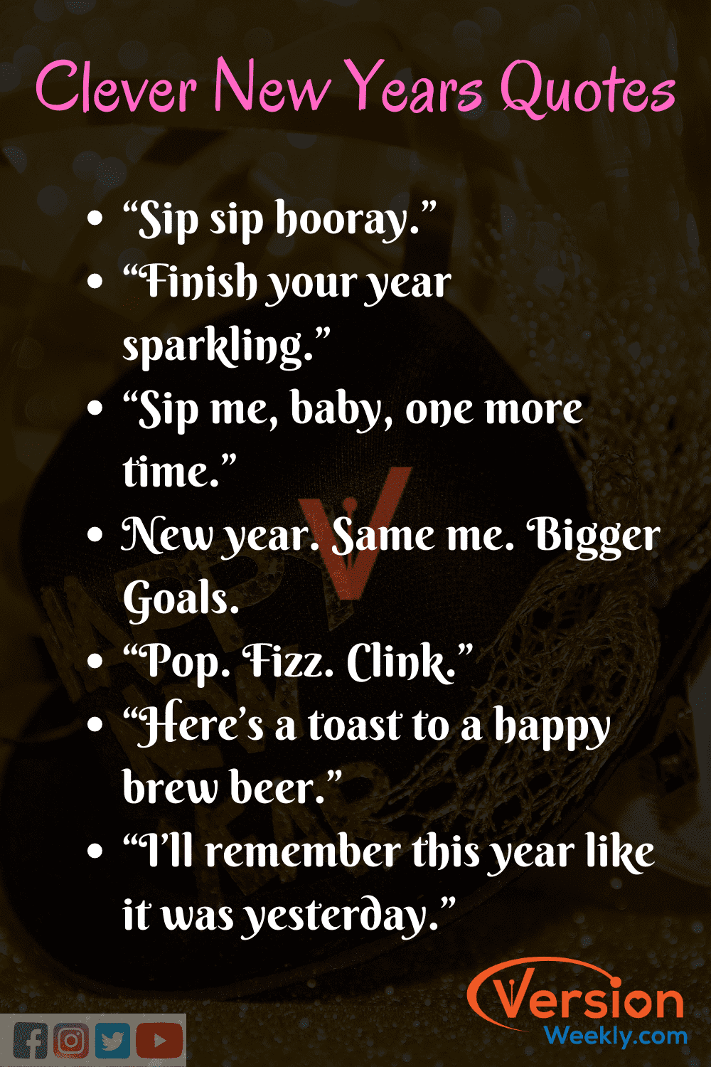 Top 30+ Clever Captions For New Year's Eve | Best Creative New Year's  Captions To Wrap Up The Year Sparkling | NYE End of the Year Quotes –  Version Weekly
