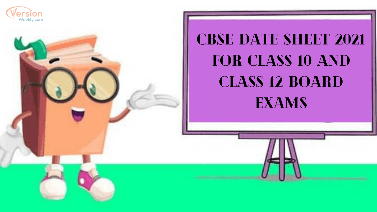 CBSE Date sheet for class 10 and 12 board exams