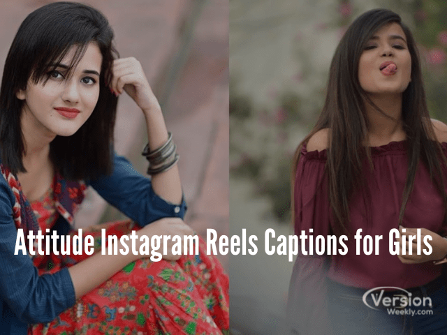 Attitude Instagram Reels Captions for Girls