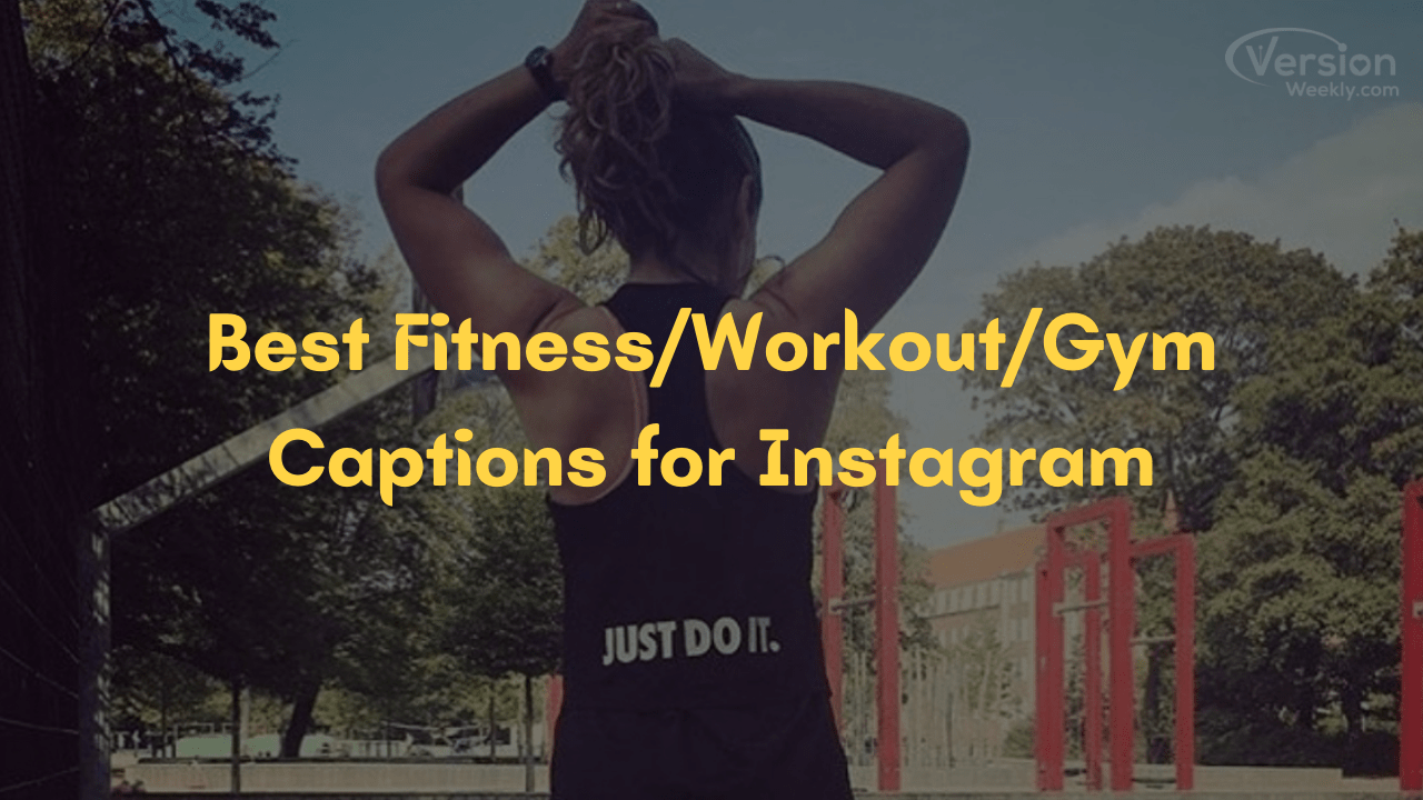 150+ Workout/Gym Instagram Captions 2021 for Your Fitness Pics & Reels |  Best Inspiring Funny Gym Quotes for Instagram – Version Weekly