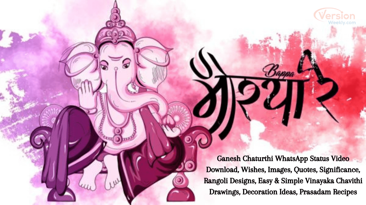 Ganesh Chaturthi WhatsApp Status Video Download, Wishes, Images, Quotes, Significance, Rangoli Designs, Easy & Simple Vinayaka Chavithi Drawings, Decoration Ideas, Prasadam Recipes