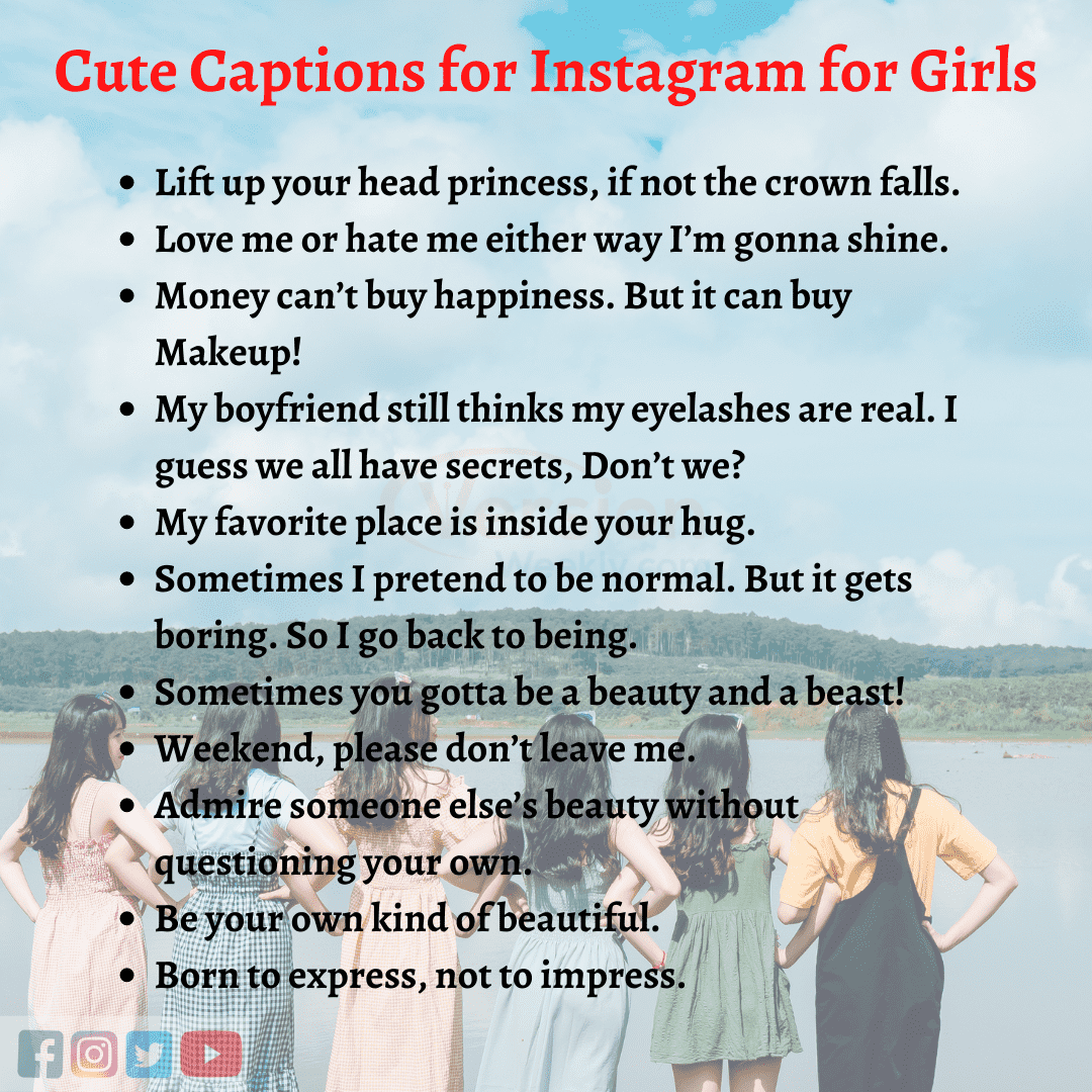 cute captions for instagram for girls