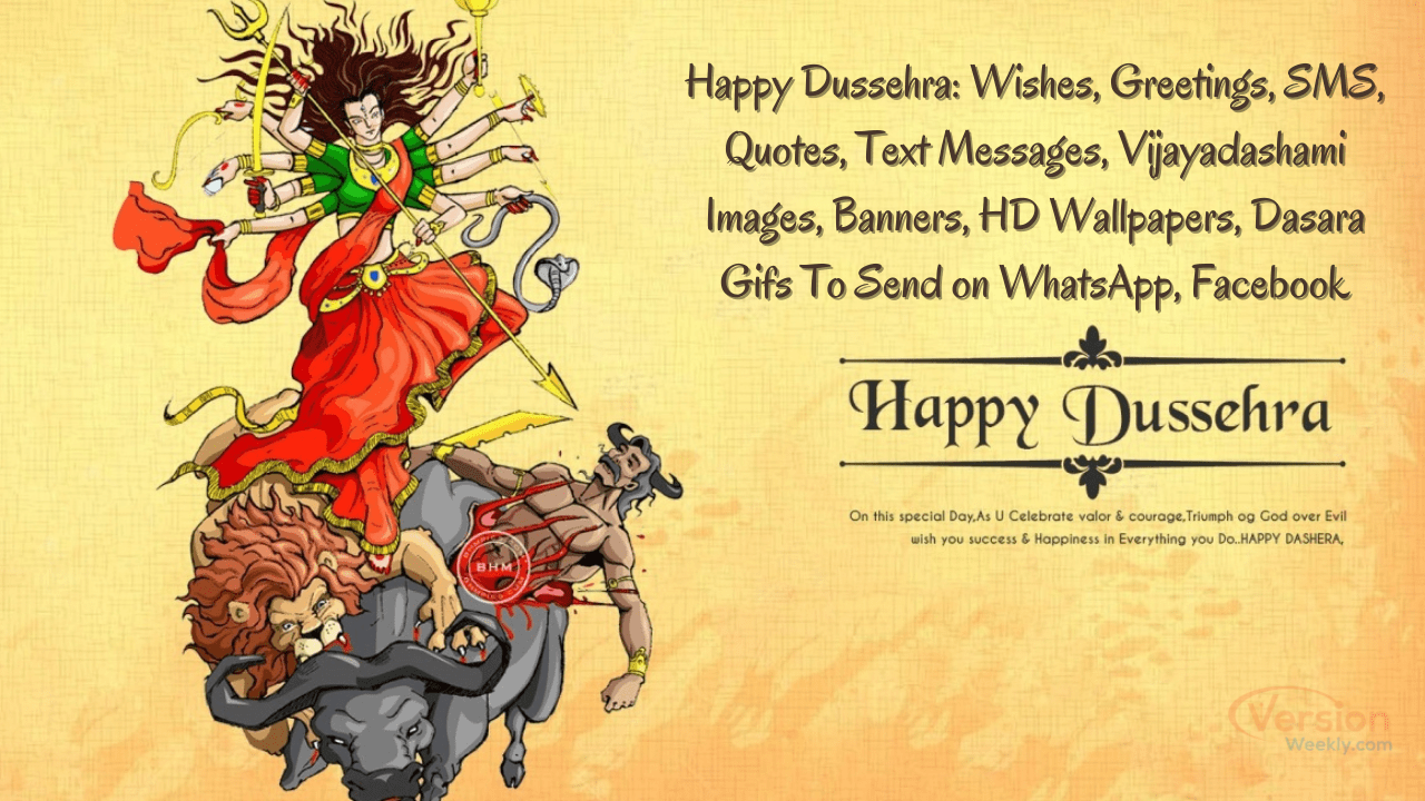 Happy Dussehra Wishes, Greetings, SMS, Quotes, Text Messages, Vijayadashami Images, Banners, HD Wallpapers, Dasara Gifs To Send on WhatsApp, Facebook