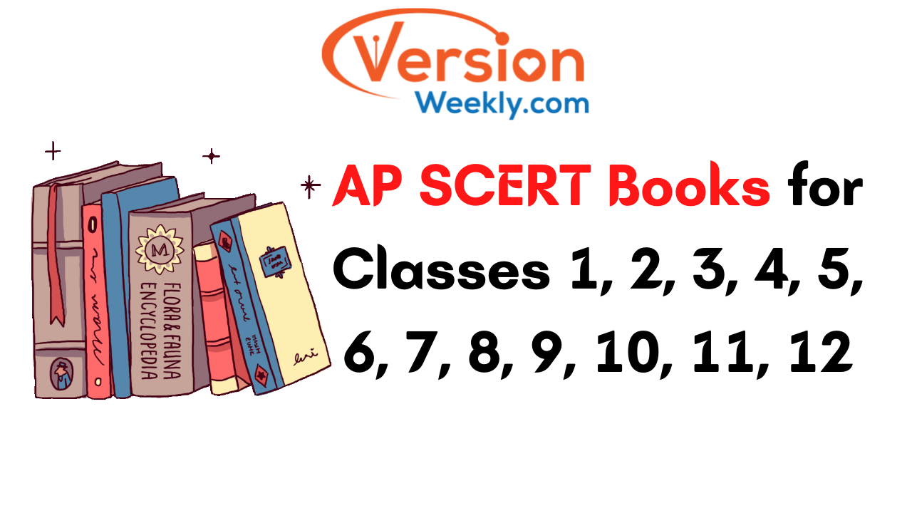 AP SCERT Books for Classes 1, 2, 3, 4, 5, 6, 7, 8, 9, 10, 11, 12 Andhra Pradesh SCERT Telugu, Hindi, English, Urdu Medium Text Books