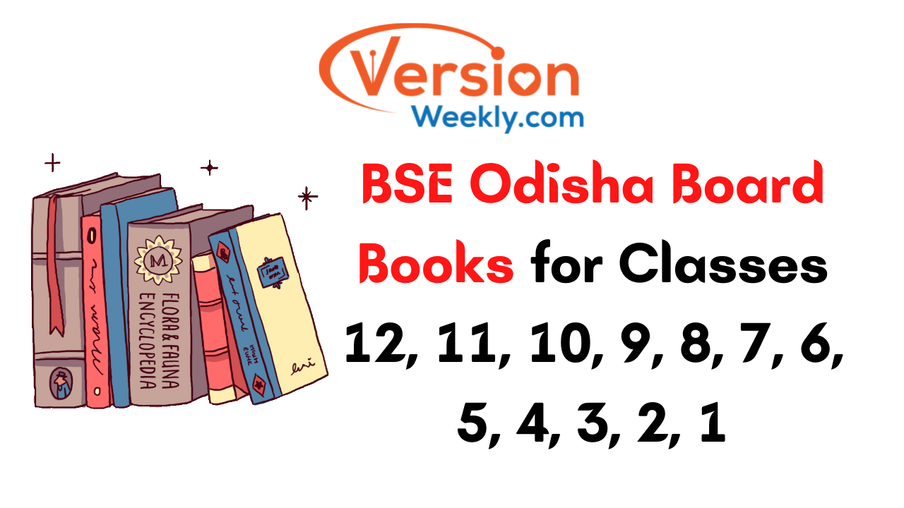 BSE Odisha Board Textbooks PDF Download Odisha Board Books for Classes 12, 11, 10, 9, 8, 7, 6, 5, 4, 3, 2, 1