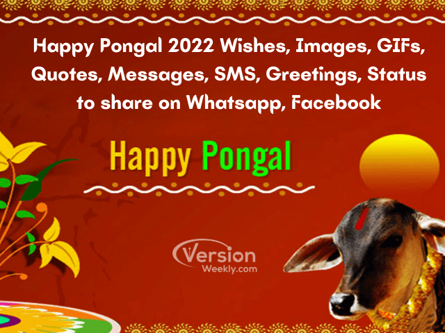 Happy Pongal 2022 Wishes, Quotes, Images, Messages, Greetings