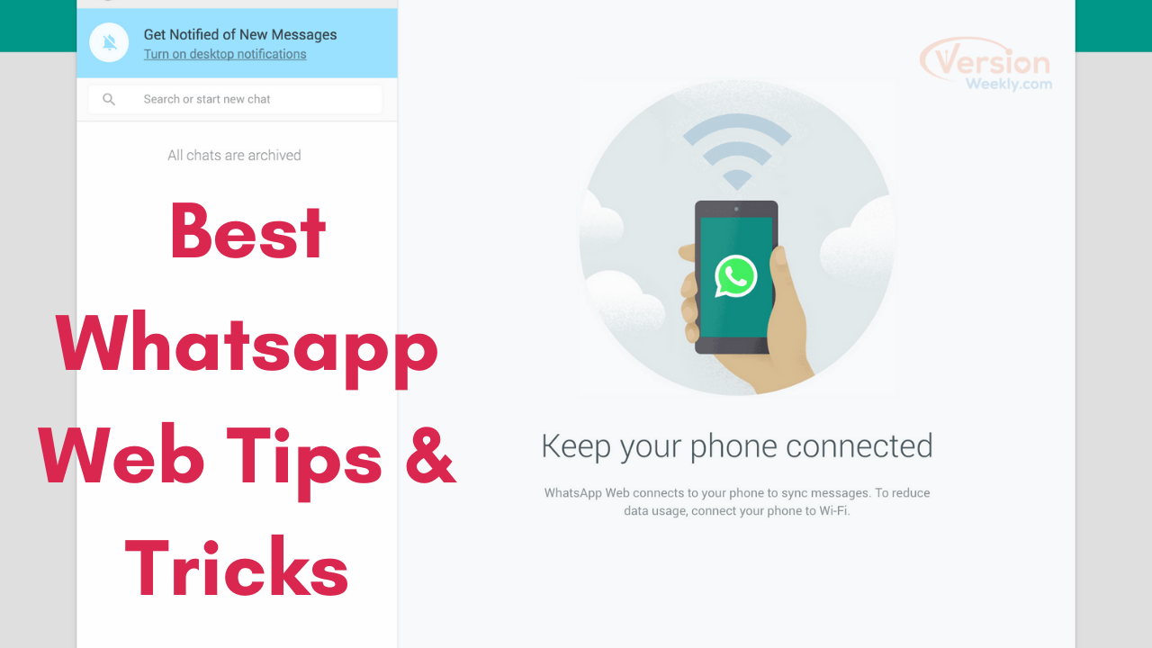Best Whatsapp Web Tips & Tricks