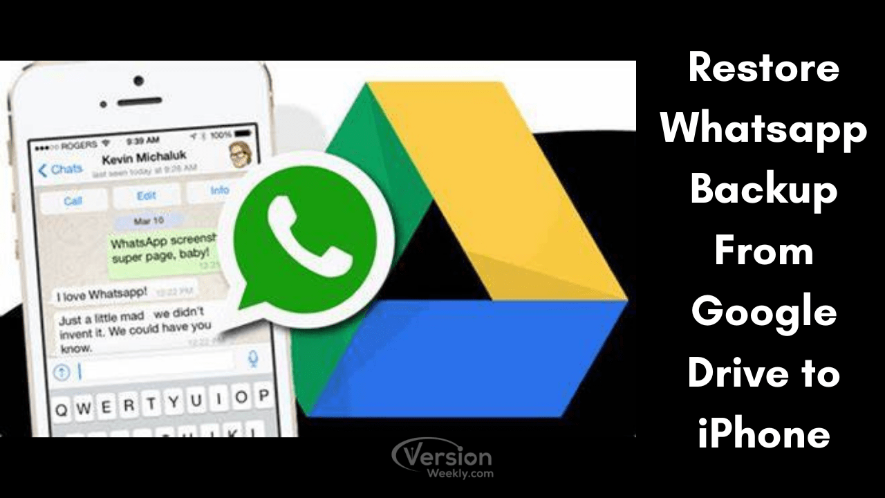 Restore Whatsapp Backup From Google Drive to iPhone