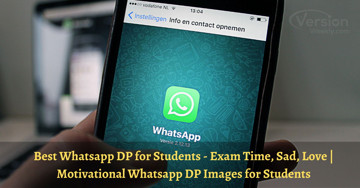 Best Whatsapp DP for Students – Exam Time, Sad, Love | Motivational Whatsapp  DP Images for Students – Version Weekly