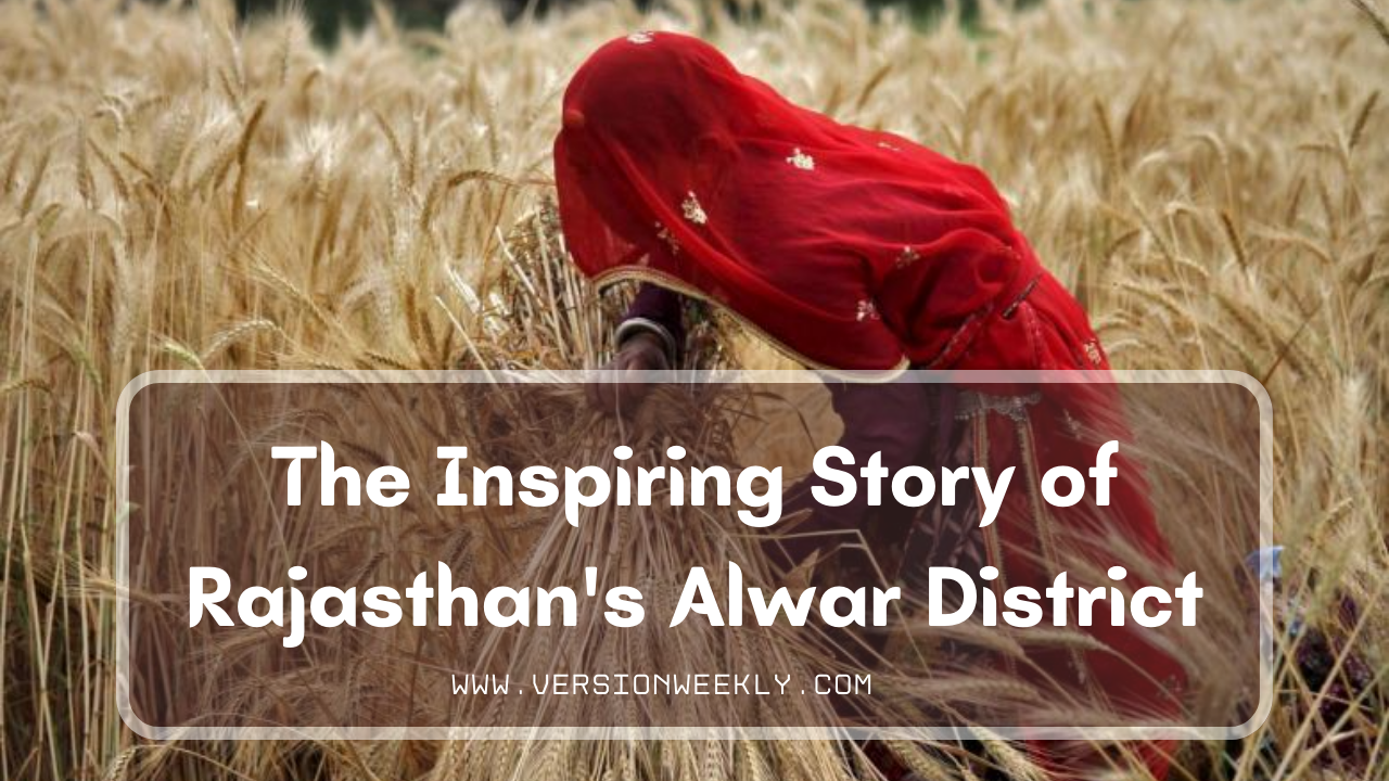 The Inspiring Story of Rajasthan's Alwar District